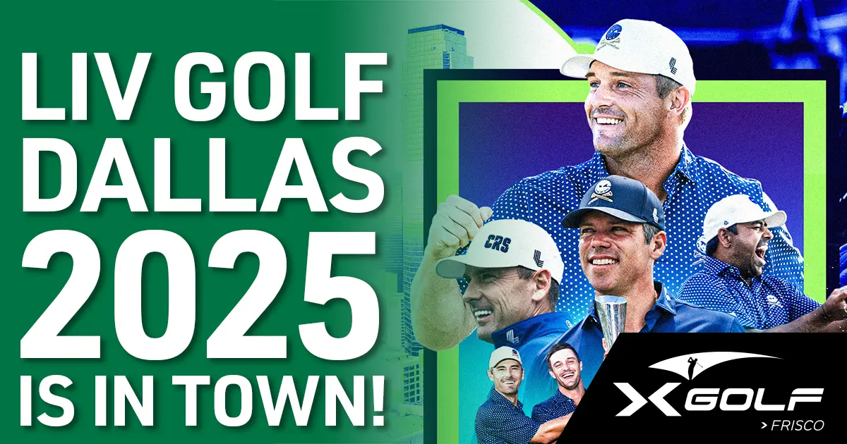 Collage of LIV Golf players smiling and celebrating, with overlaid text reading “LIV Golf Dallas 2025 Is In Town!” and the X-Golf Frisco logo.